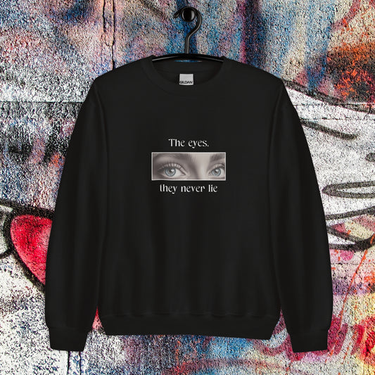 The eyes,  they never lie sudadera